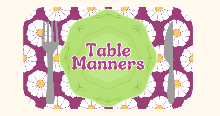Table Manners